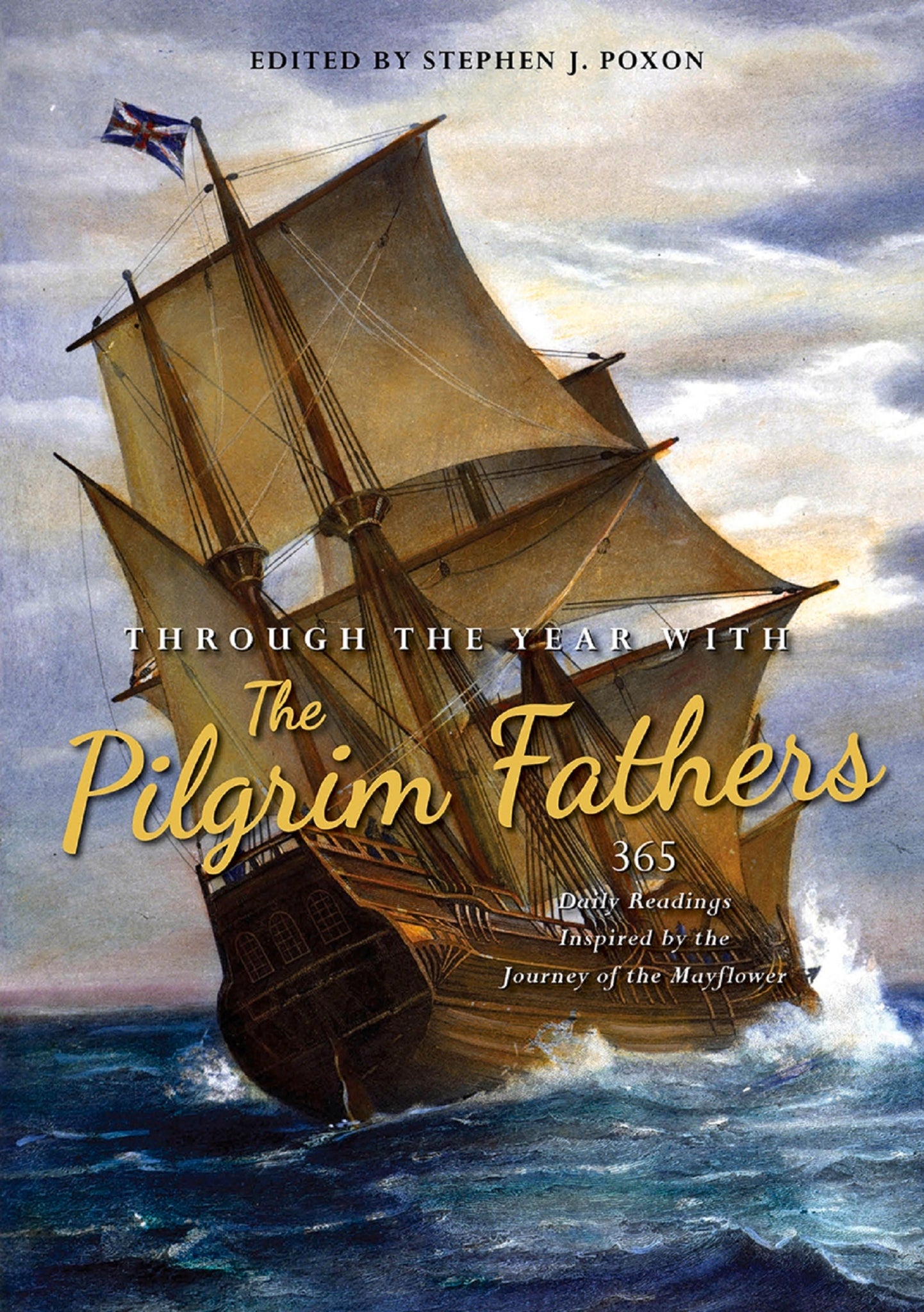 Cover image for Through the Year with the Pilgrim Fathers ISBN 9780857219701